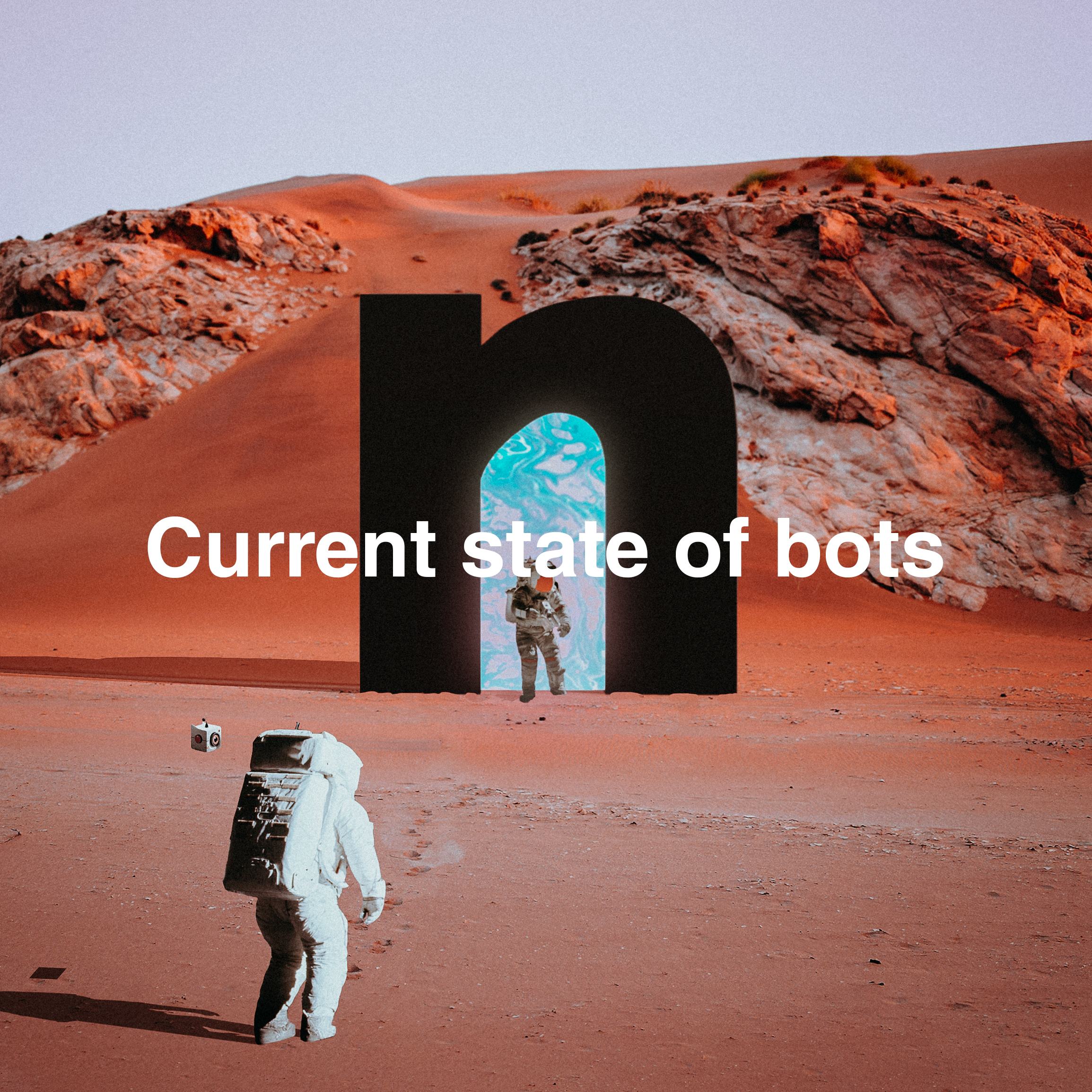 Current state of bots