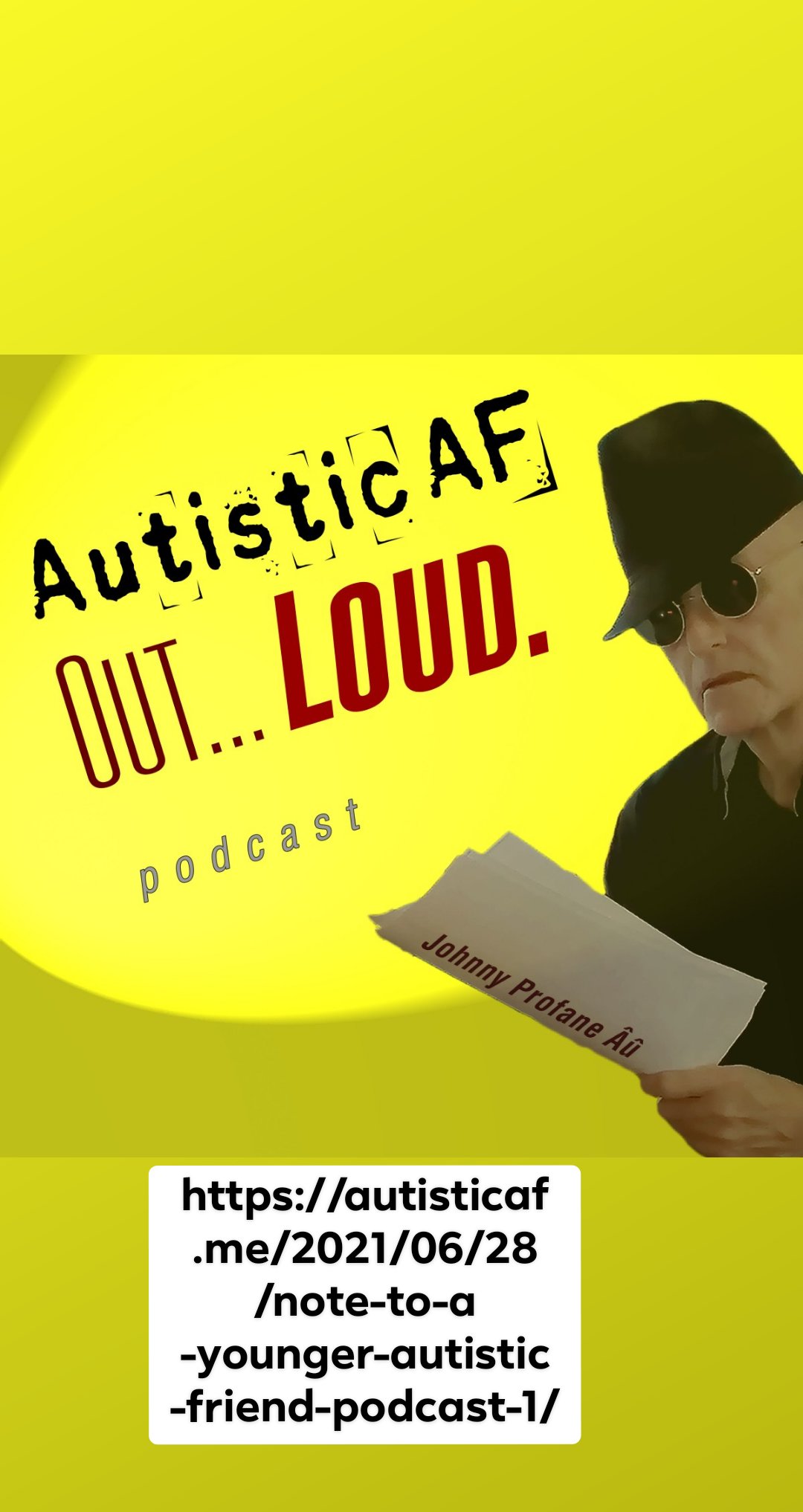 #AutisticAF Out Loud